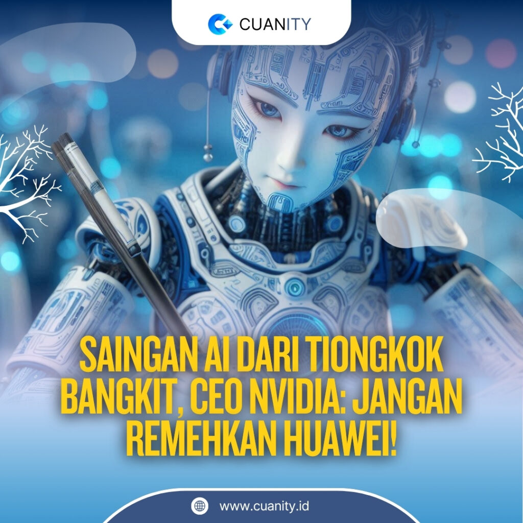 CEO Nvidia Saingan AI dari Tiongkok Kini Kian Tangguh
