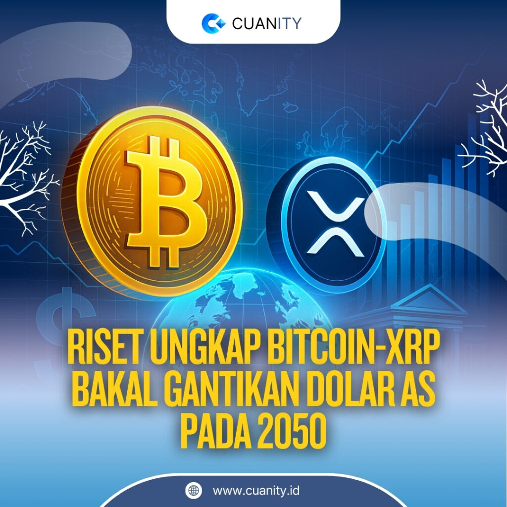 Bitcoin dan XRP Diprediksi Gantikan Dolar AS Sebagai Mata Uang Cadangan Global pada 2050