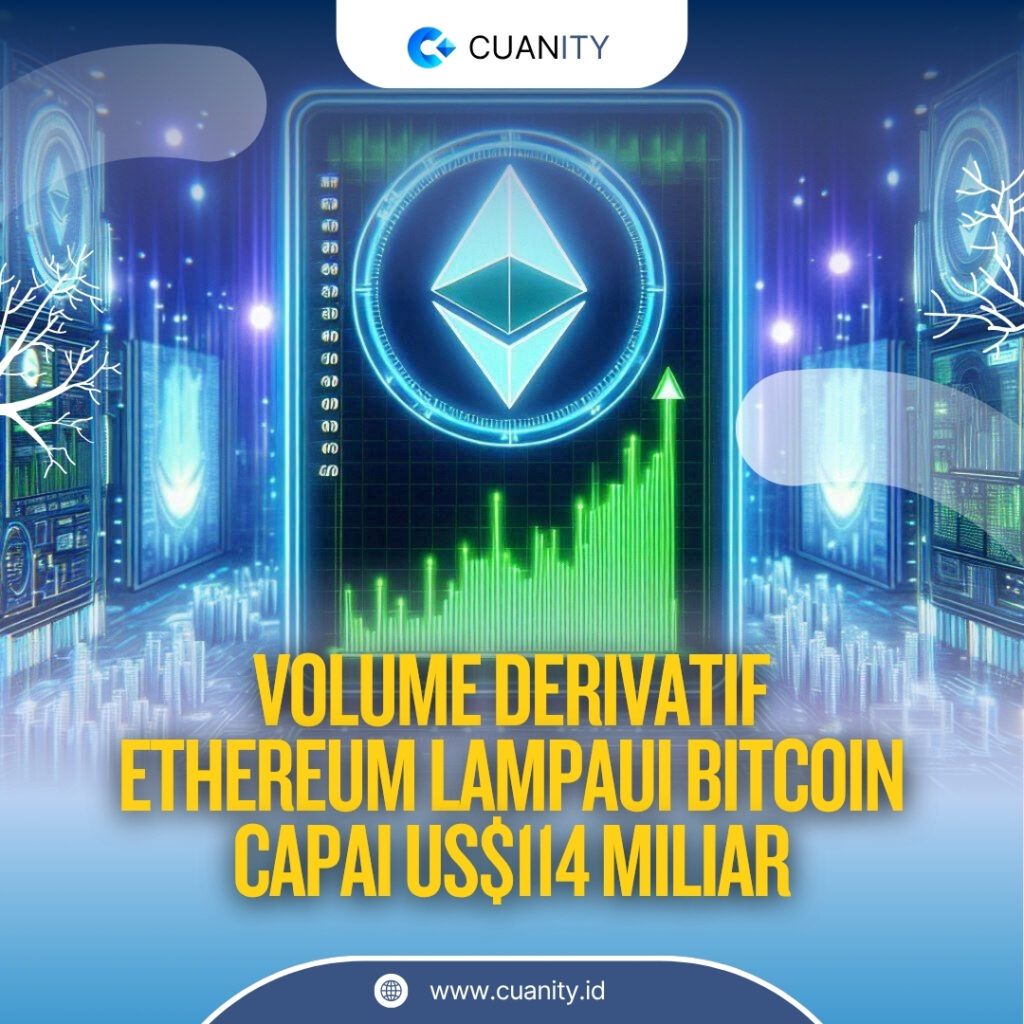Ethereum Dominasi Pasar Derivatif, Lampaui Bitcoin dengan Volume Perdagangan US$114 Miliar