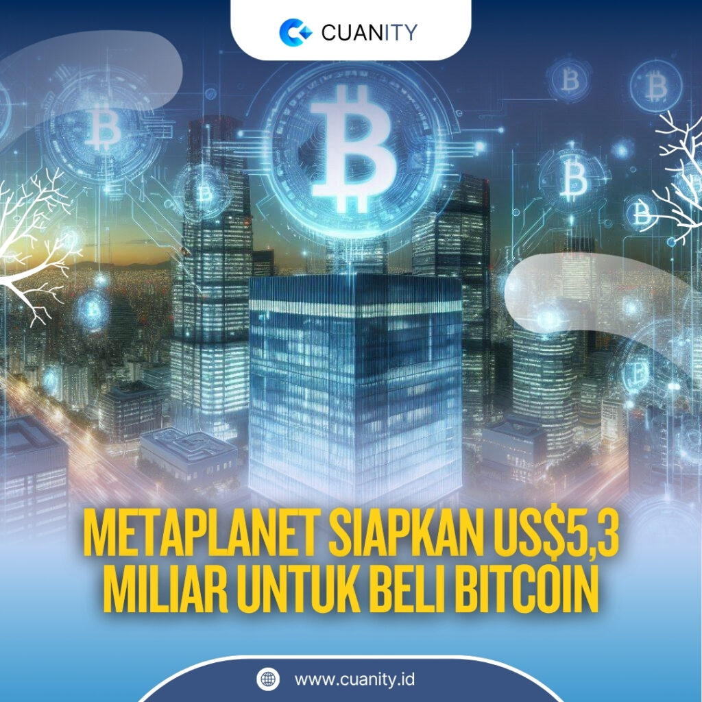 Metaplanet Siapkan US$5,3 Miliar untuk Beli Bitcoin