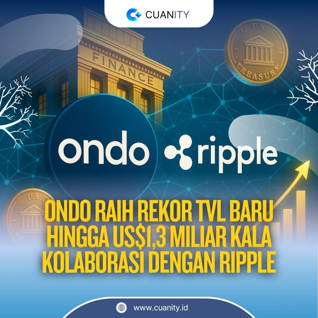 Ondo Finance Cetak Rekor TVL US$1,36 Miliar Lewat Kolaborasi Strategis dengan Ripple