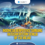 Potensi Terpendam Indonesia Bisa Tambang Ratusan Bitcoin Bernilai Ratusan Miliar dari Energi Terbarukan