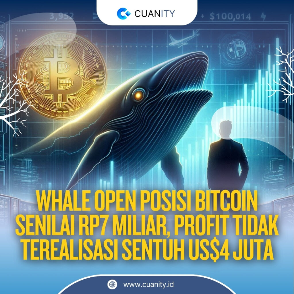 Whale Misterius Buka Posisi Bitcoin Rp7 Triliun Profit Tak Terealisasi Tembus US$4 Juta di Tengah Volatilitas Pasar