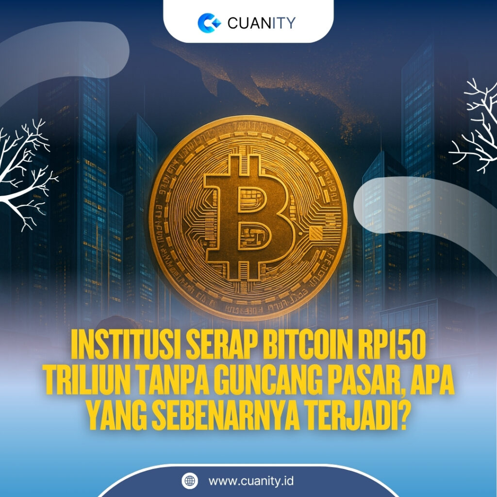 Institusi Serap Bitcoin Rp150 Triliun Tanpa Guncang Pasar, Apa yang Sebenarnya Terjadi