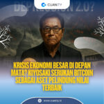 Krisis Ekonomi Besar di Depan Mata Kiyosaki Serukan Bitcoin sebagai Aset Pelindung Nilai Terbaik