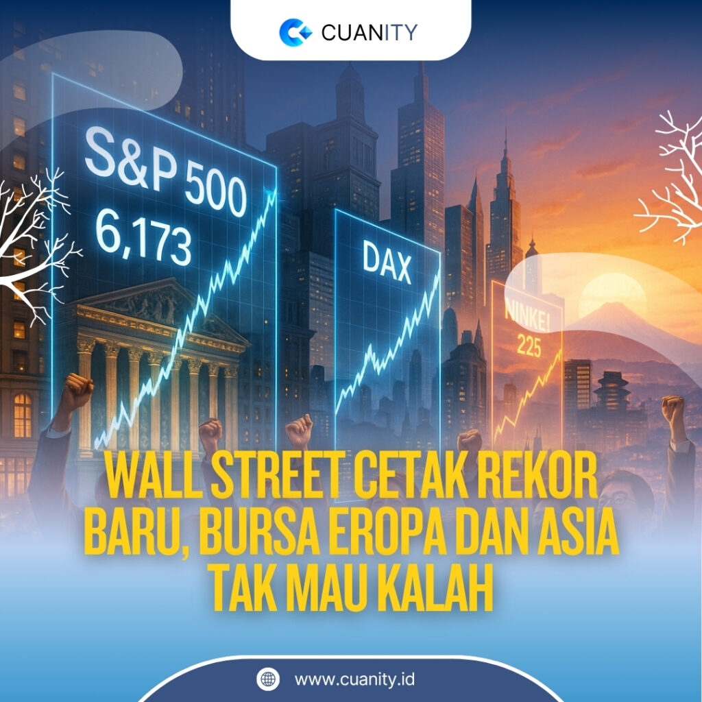 Wall Street Cetak Rekor Baru, Bursa Eropa dan Asia Tak Mau Kalah